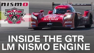 INSIDE THE GTR LM NISMO ENGINE: NISMO UNIVERSITY