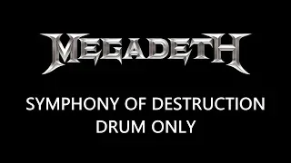 Megadeth - Symphony of Destruction DRUM TRACK ONLY - Nick Menza Drum Cover by EDO SALA