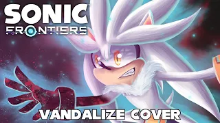 Silver Sings Vandalize - Sonic Frontiers (Cover by Yoshi_Zilla)