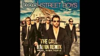 The Call (Urban Remix) - The Backstreet Boys