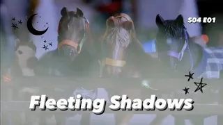 Silver Star Stables -S04 E01- Fleeting Shadows |Schleich Horse Series|