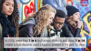 Tobacco Use By Youth Is Rising – February 2019 – Vital Signs