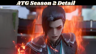 Against The Gods Season 2 Detail. Explained Season 1 End. || Hindi || ATG || Novel Based