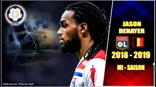 JASON DENAYER | MI SAISON 2018 - 2019 | TOP RECRUE !