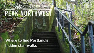 Exploring Portland’s hidden stair walks