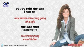 Shania Twain - You're Still the One ( lirik lagu dan terjemahan)