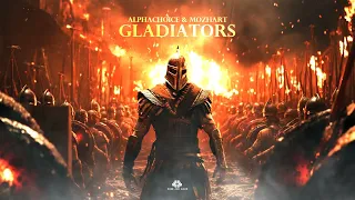 Alphachoice & Mozhart - Gladiators