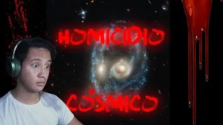 Reacción al Homicidio Cósmico by Dross