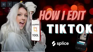 HOW TO EDIT TIKTOK VIDEOS, how I edit using splice, FREE APP, cropping tool, kens burn