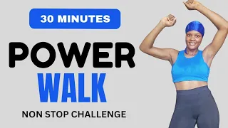 🔥 30 MIN POWER WALKING NON STOP ..FULL BODY WORKOUT FOR WEIGHT LOSS 🔥