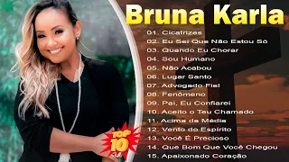 BRUNA KARLA - TOP 12 AS MELHORES[ATUALIZADA] [NOVA LISTA] (músicas mais tocadas)#gospel