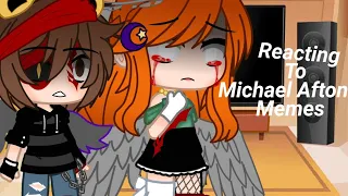 Afton Family reacts to Michael Afton || 1/5? || Gacha Club || Credits in the description