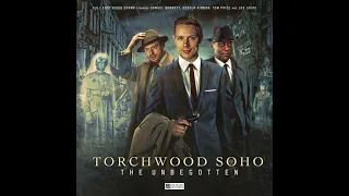 Torchwood Soho: The Unbegotten (Trailer)