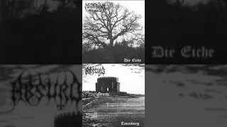 Absurd / Heldentum - Totenburg / Die Eiche [Split ~ 1997]