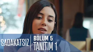 Sadakatsiz 5. Bölüm Tanıtımı