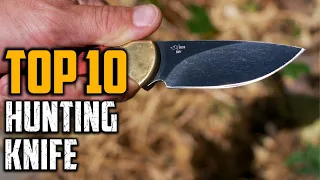 Top 10 Best Hunting Knife In 2023
