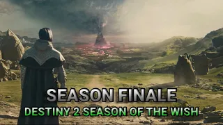Destiny 2 Season of the Wish FINALE (Final Mission + NEW CUTSCENE)