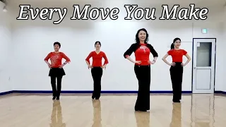 Every Move You Make/lineDance-High Beginner