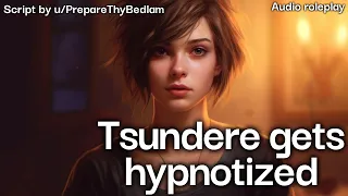 [F4M] Hypnotizing the Tsundere [Reverse Hypnosis]