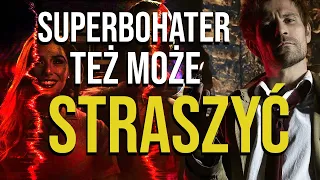 Czy produkcje superhero potrafią STRASZYĆ?