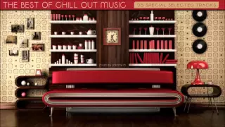 The Best Of Chill Out Music | 2016 Mixed By Johnny M