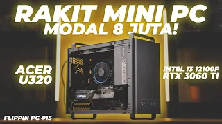 Rakit Mini PC Full Hitam 8-Jutaan Udah Bisa Gaming 2K? | Intel i3 12100F, RTX 3060 Ti, Acer U320