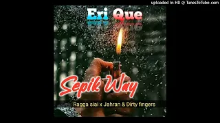 Sepik way Ragga siai ft Jaranh & Dirty Figers