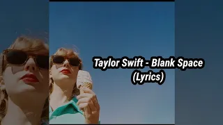 Taylor Swift - Blank space(lyrics)