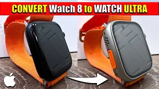 How to Convert APPLE Watch 8 to Apple Watch ULTRA?