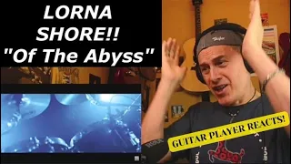 BLOWN AWAY AGAIN!! Reaction to "Of The Abyss" by the incredible Lorna Shore. **Gear in description**