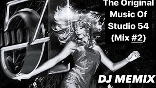 The Original Music Of Studio 54 (Mix #2)