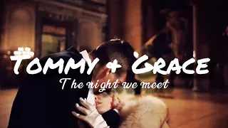 Tommy & Grace - “But I warn you, I’ll break your heart“ | The Night We Meet