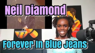 African Girl Reaction To NEIL Diamond- Forever in Blue Jeans