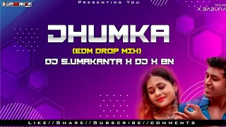 Jhumka (EDM Drop Mix) DJ S.Umakanta BBSR X DJ X Babuna #djs.umakantabbsr