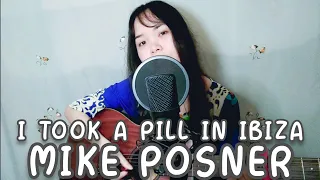 Mike Posner - I Took a Pill in Ibiza (Guitar Cover)