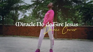 MIRACLE NO DE TIRE JESUS (DANCE COVER) - HAPPY KID SHIRLEY