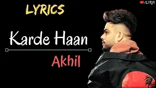 Karde Haan Lyrics | Akhil | Manni Sandhu