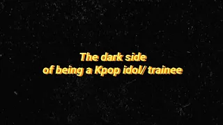 The dark side of being a kpop idol || Things you must know before audition || It's Ohu