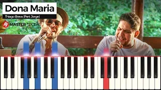💎 Dona Maria - Thiago Brava (Part. Jorge) | Piano Tutorial 💎