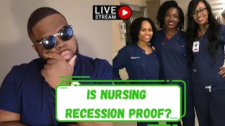 Is Nursing Recession Proof?