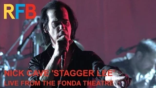 Nick Cave & The Bad Seeds 'Stagger Lee' | Live From The Fonda Theatre | Official Video