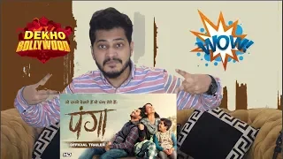 Panga | Official Trailer Pakistan Reaction | Kangana | Jassie | Richa |Dir: Ashwiny | 24th Jan, 2020