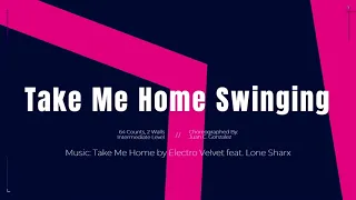 Take Me Home Swinging - Line Dance