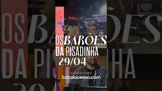 Venha curtir Os Barões da Pisadinha no Camarote Bar Brahma 2022 - 29/04