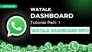 Watalk Tutorial Dashboard Info | WhatsApp Bulk Messaging Sender | WhatsApp Marketing Software 2023