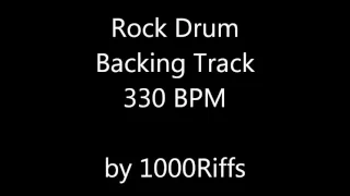Rock Drum Backing Track 330 BPM - Beats Per Minute