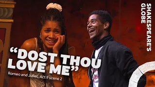 Dost thou love me | Romeo and Juliet (2021) | Act II scene 2 | Shakespeare's Globe