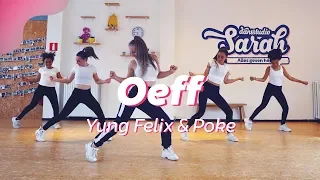 OEFF - Yung Felix & Poke | Dance Video | Choreography