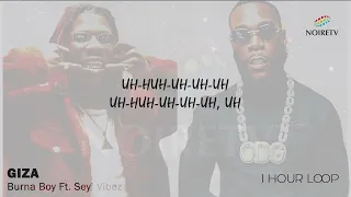 Burna Boy 'Giza' Ft Seyi Vibez 1 Hour Loop On NoireTV #noiretv #burnaboy #giza #itoldthem #afrobeats