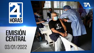 Noticias Ecuador: Noticiero 24 Horas 03/01/2022 (Emisión Central)